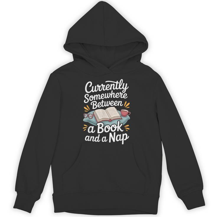 Somewhere Between a Book And a Nap – Cozy Reading Unisex Hoodie