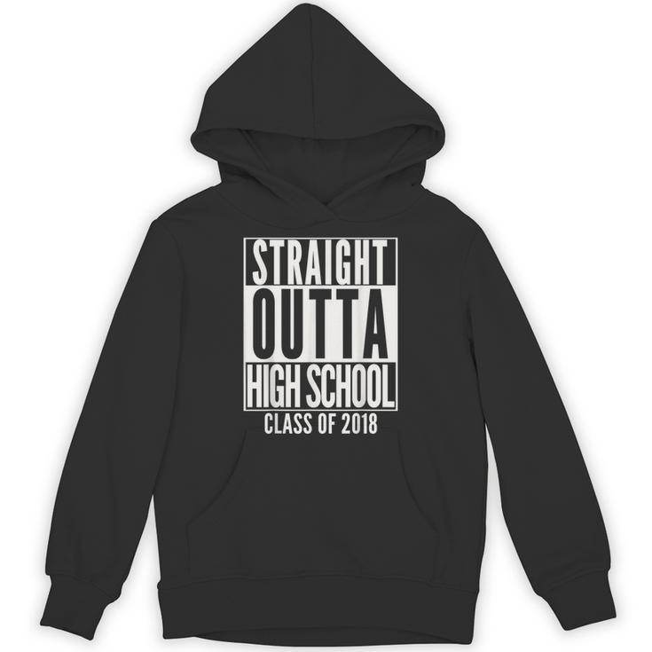 STRAIGHT OUTTA HIGH SCHOOL 2018 Grad Graduation Unisex Hoodie