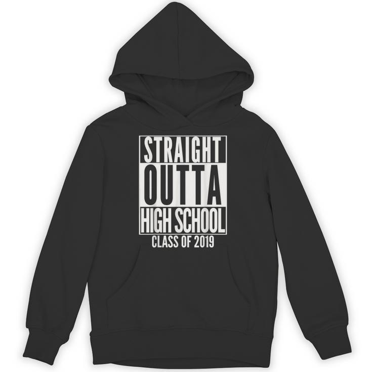 STRAIGHT OUTTA HIGH SCHOOL Senior 2019 Graduation Unisex Hoodie