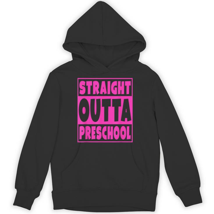 Straight Outta Preschool Class Graduation  Pink Unisex Hoodie