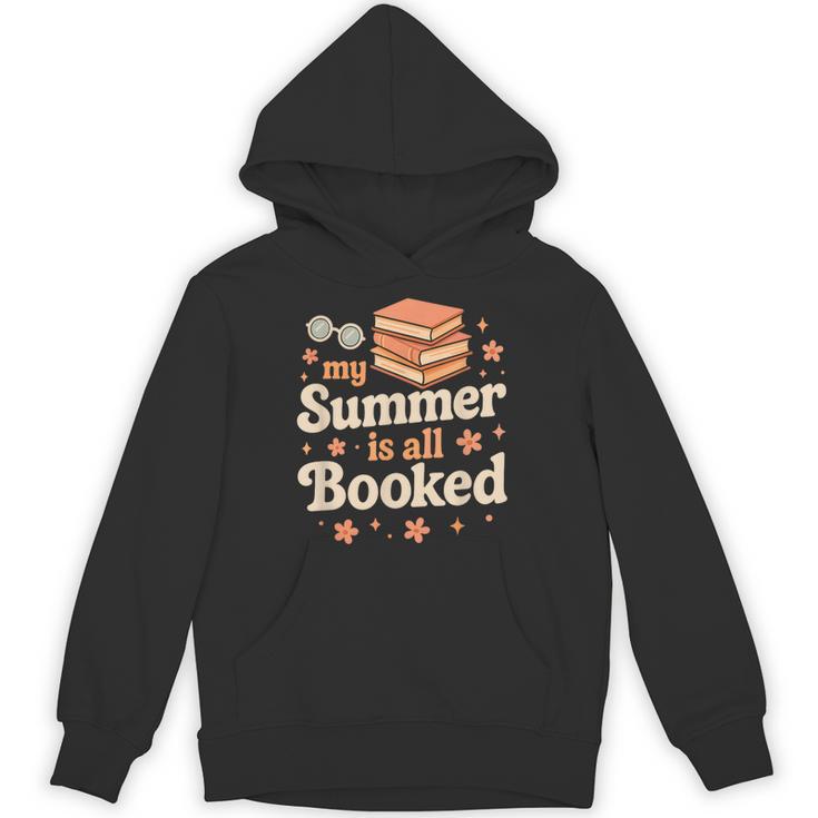 My Summer Is All Booked Book Lover Reading Vacation 2025 Unisex Hoodie