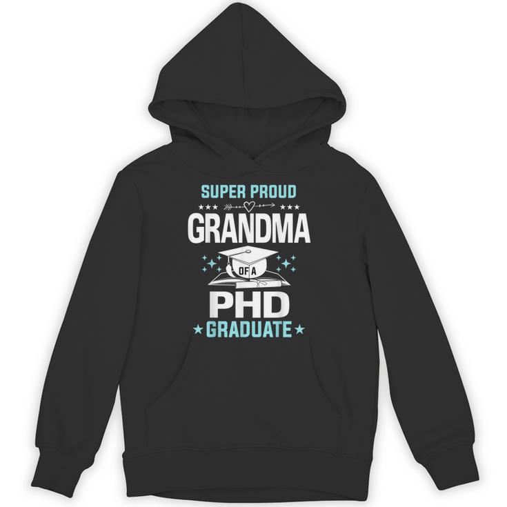 Super Proud Grandma Of A PHD Graduate Senior Graduation Unisex Hoodie
