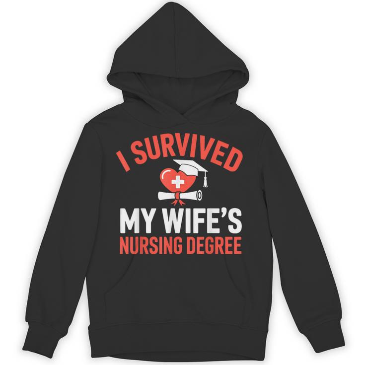 I Survived My Wife's Nursing Degree Rn Graduation Nurse Unisex Hoodie