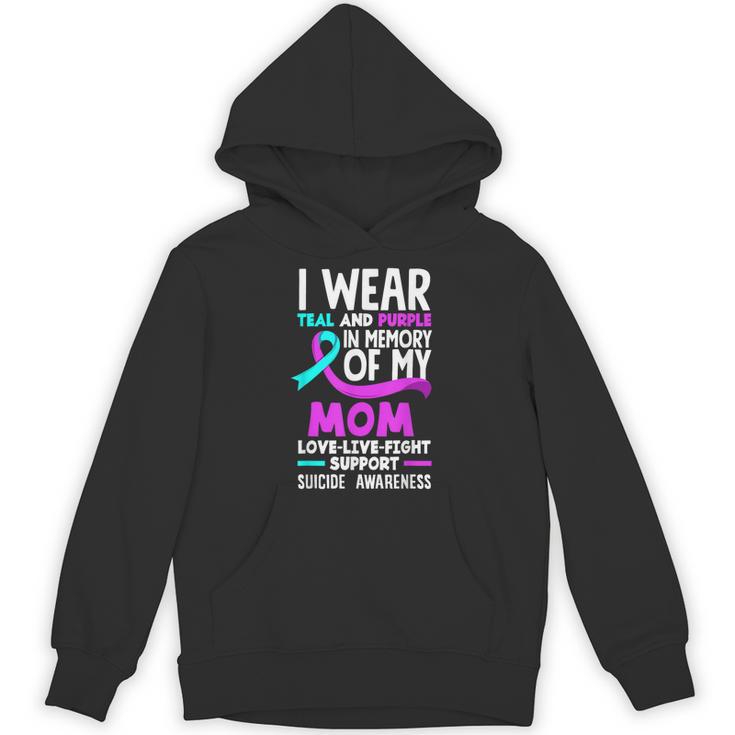 Teal & Purple In Memory Of My Mom Suicide Prevention Unisex Hoodie