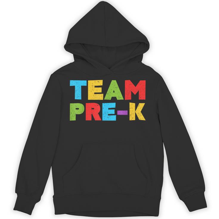 Team Pre-K Shirt Teacher Boy Girl Back To School Graduation Unisex Hoodie