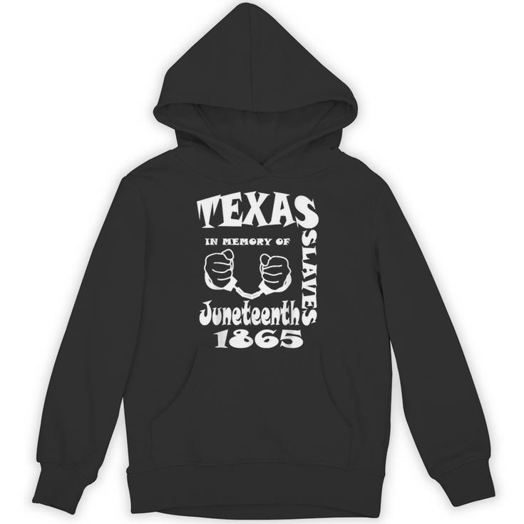 Texas In Memory Of Slaves Juneteenth 1865 June 19 Freedom Unisex Hoodie