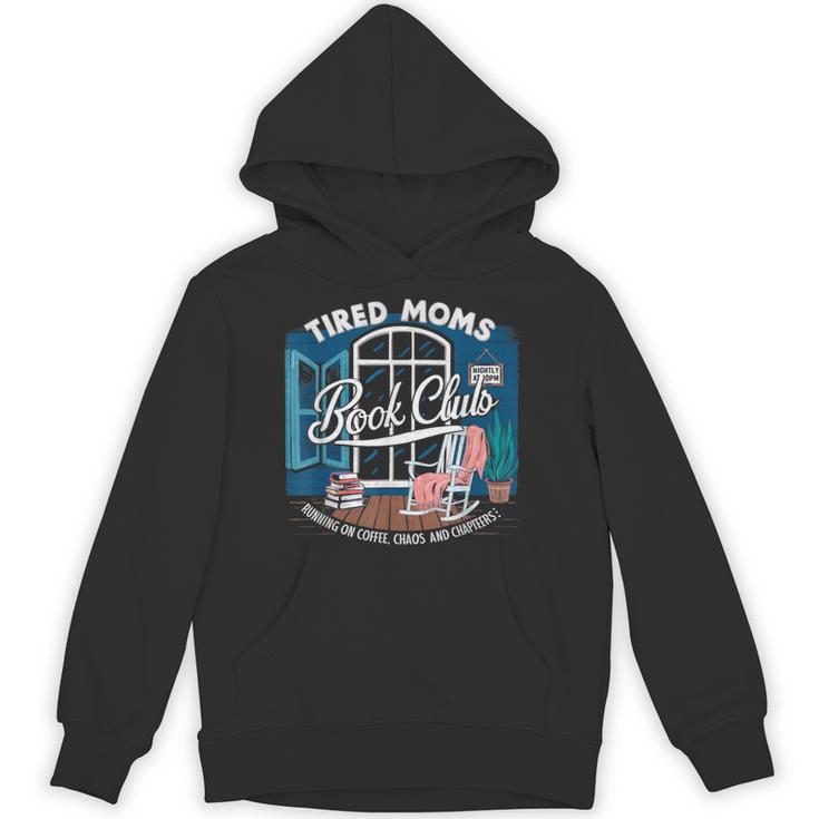 Tired Moms Book Club Coffee Chaos And Chapters Graphic Unisex Hoodie