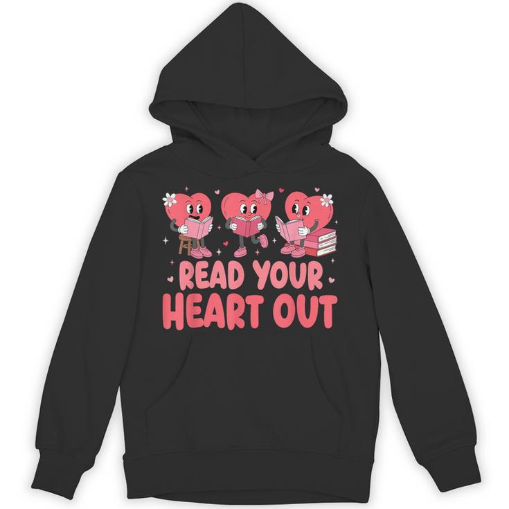 Valentine Day Book Read Your Heart Out Lovers Teacher Kids Unisex Hoodie
