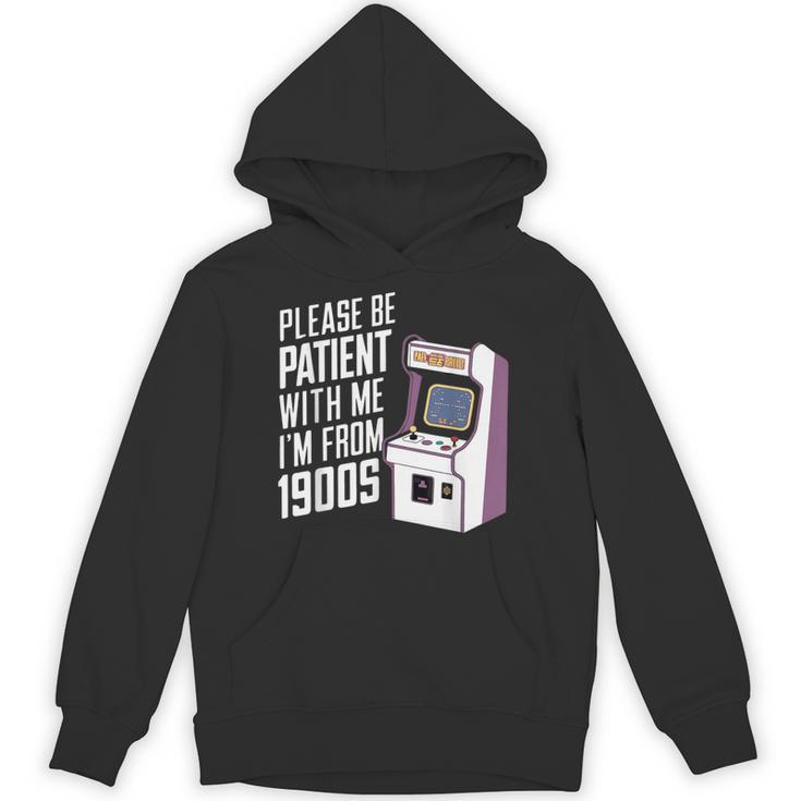 Vintage Gaming Please Be Patient With Me I'm From The 1900s Unisex Hoodie