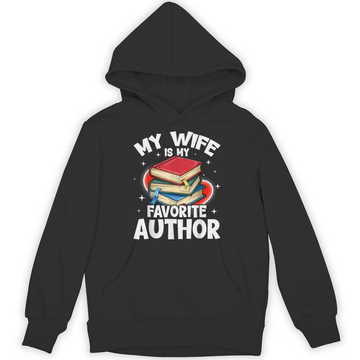 My Wife Is My Favorite Author Book Writer Unisex Hoodie