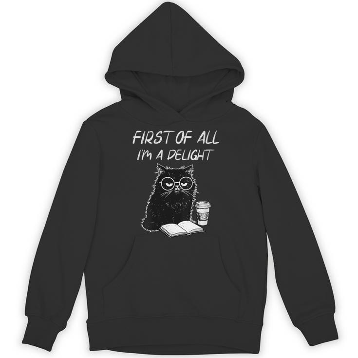 Women's First Of All I’m A Delight Cute Cat Books Coffee Humor Unisex Hoodie