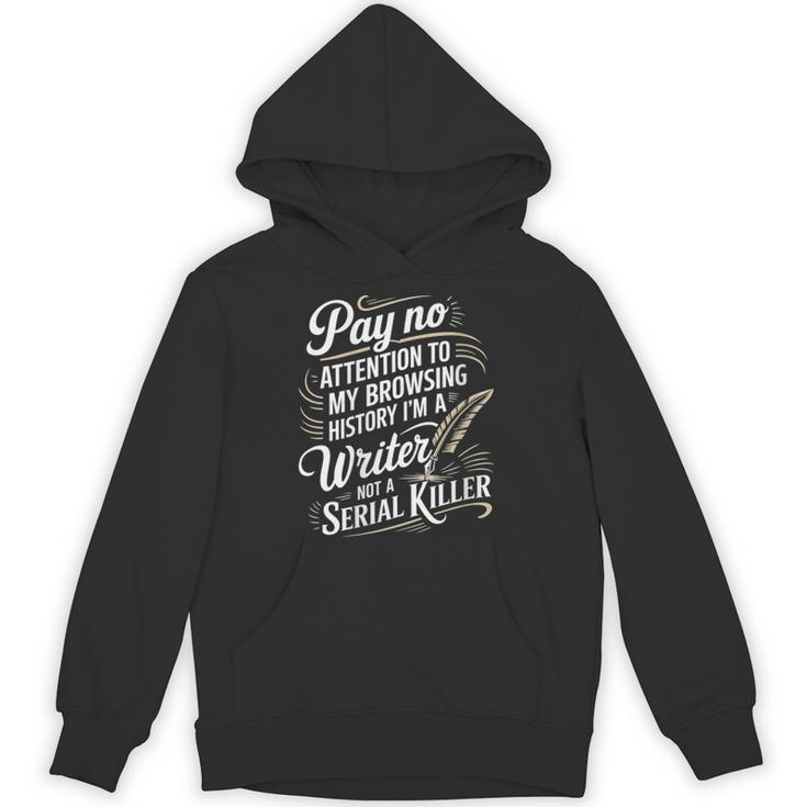 Women's I'm A Book Writer Author Book Writing Novelist Unisex Hoodie