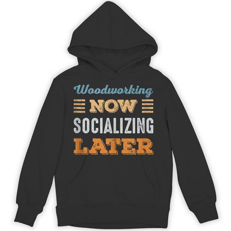 Woodworking Now Minimal Socializing Introvert Vintage Unisex Hoodie Woodworking Now Minimal Socializing Introvert Vintage Unisex Hoodie