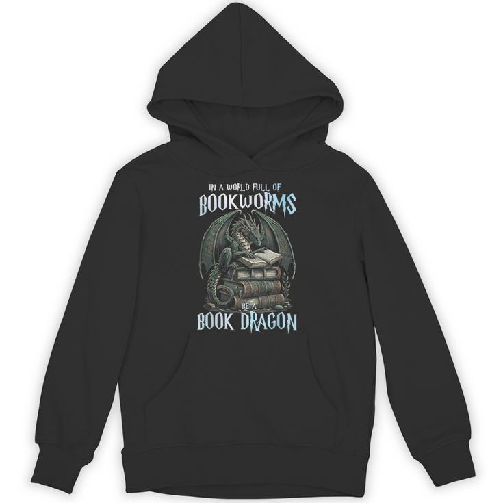 In A World Of Bookworms Be A Book Dragon Book Lover Reader Unisex Hoodie