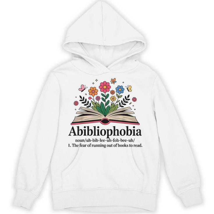 Abibliophobia Noun The Fear Of Running Out Of Books To Read Unisex Hoodie