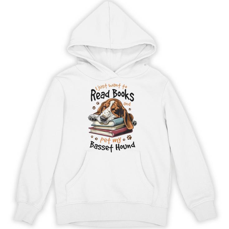 Basset Hound Dog Breed I Just Want To Read Books And Pet My Unisex Hoodie