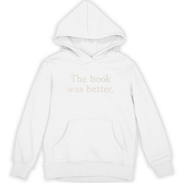The Book Was Better Minimalist Distressed Premium Unisex Hoodie