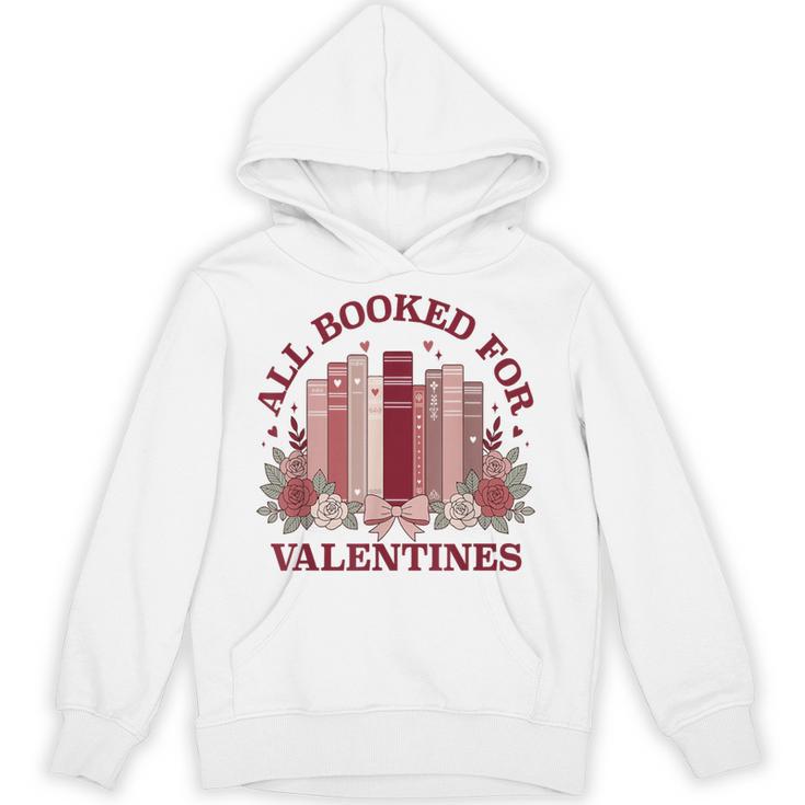 All Booked For Valentines Day Bookish Readers Book Lovers Unisex Hoodie