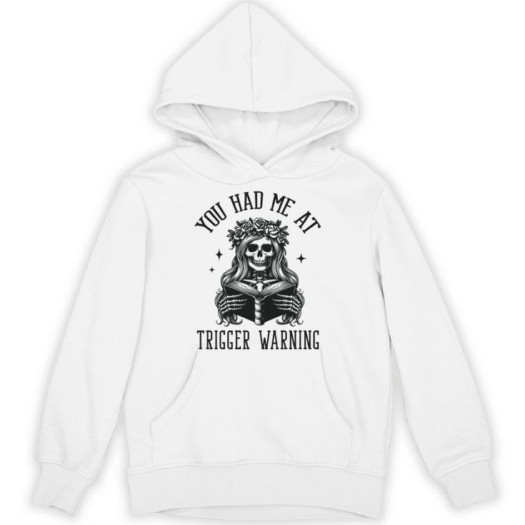 Buy Me Books And Tell Me To STFUATTDLAGG Outfits Spicy Smutty Book Reader You Had Me At Trigger Warning Unisex Hoodie