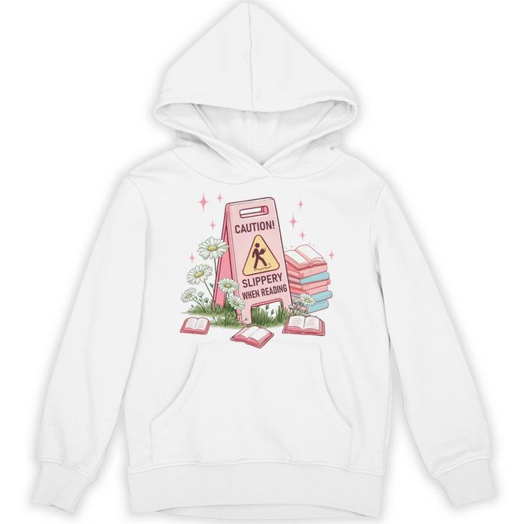 Caution Slippery When Reading Book Reader Unisex Hoodie