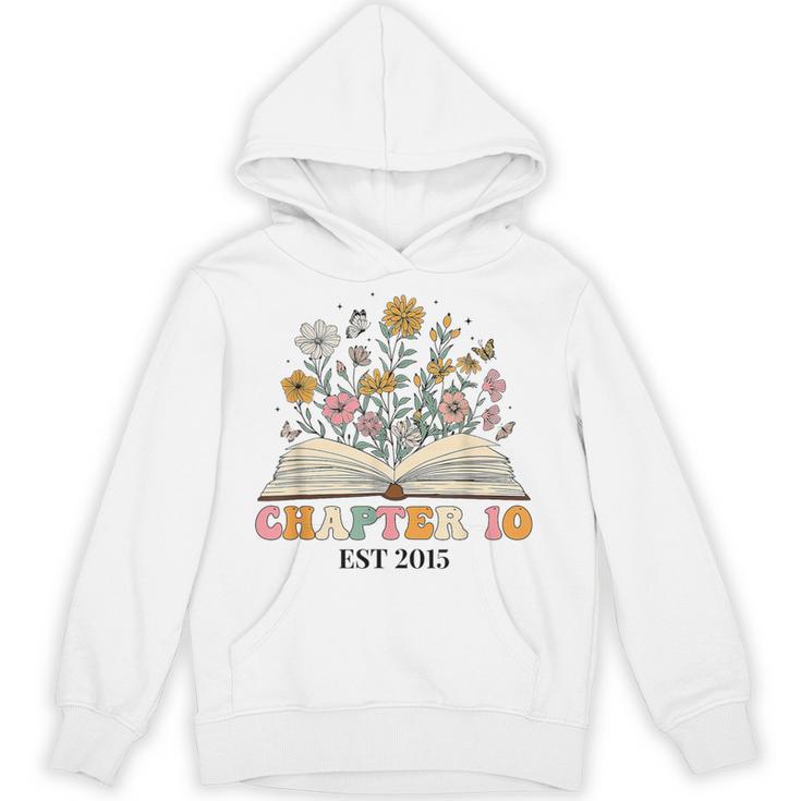 Chapter 10 Years Old 10th Birthday Wildflower Book Lover Unisex Hoodie