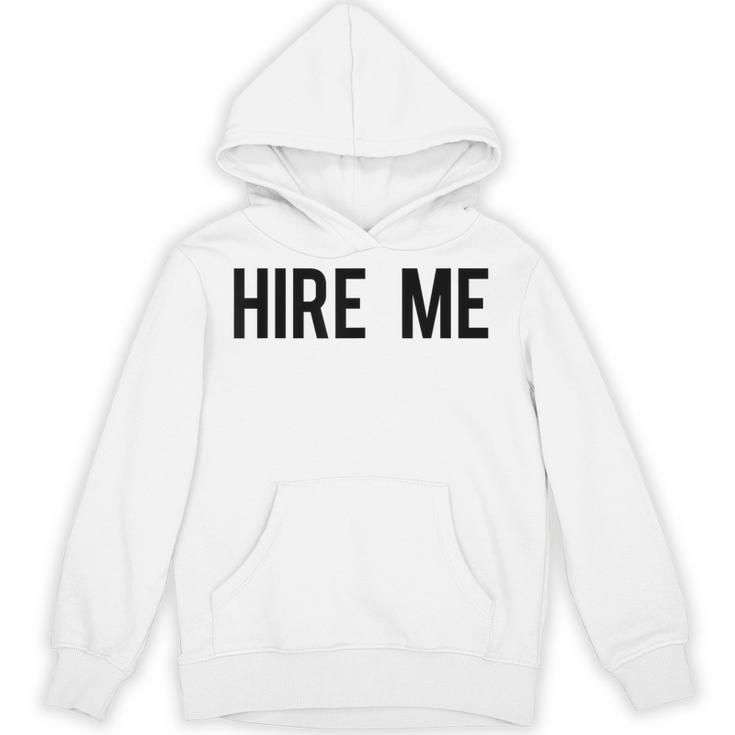 College Graduation Hire Me Unisex Hoodie
