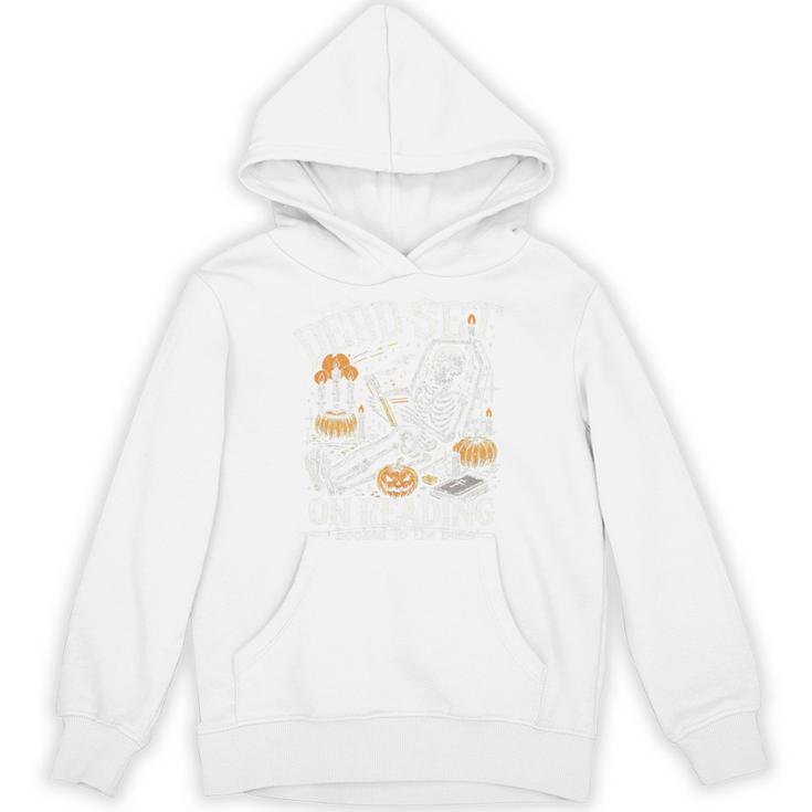 Dead Set On Reading Skeleton Halloween Book Lover Unisex Hoodie