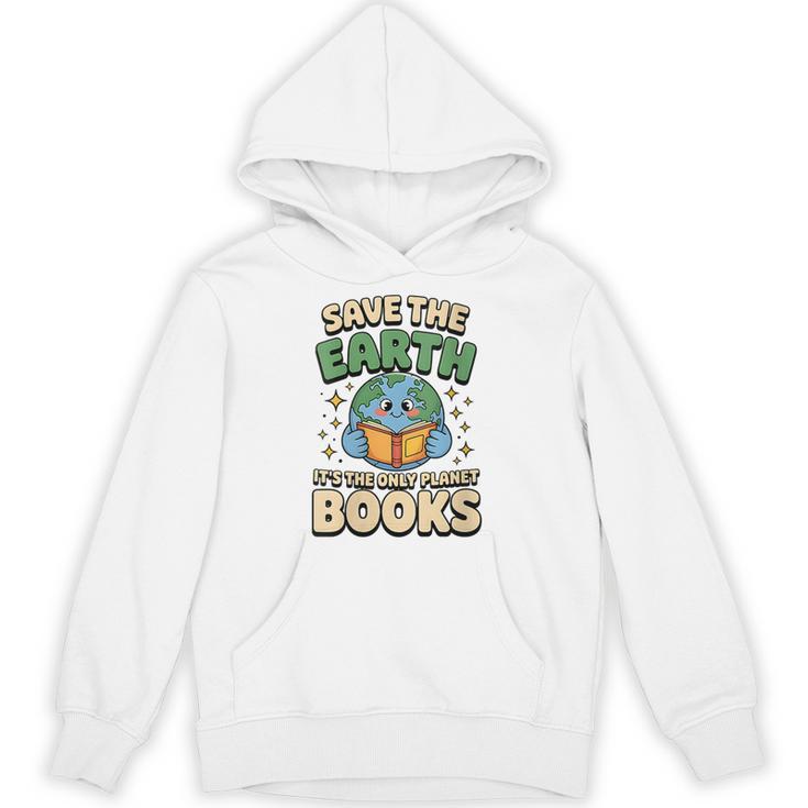Earth Day Save Earth It´s Only Planet With Books Reader Unisex Hoodie
