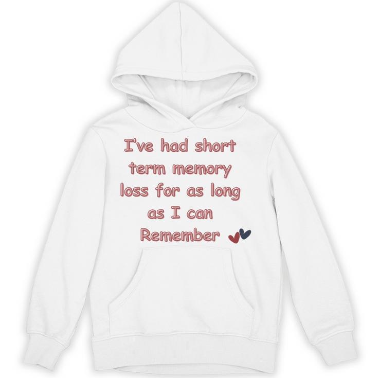 Elderly Senior Retirement Retired Short Term Memory Loss Unisex Hoodie