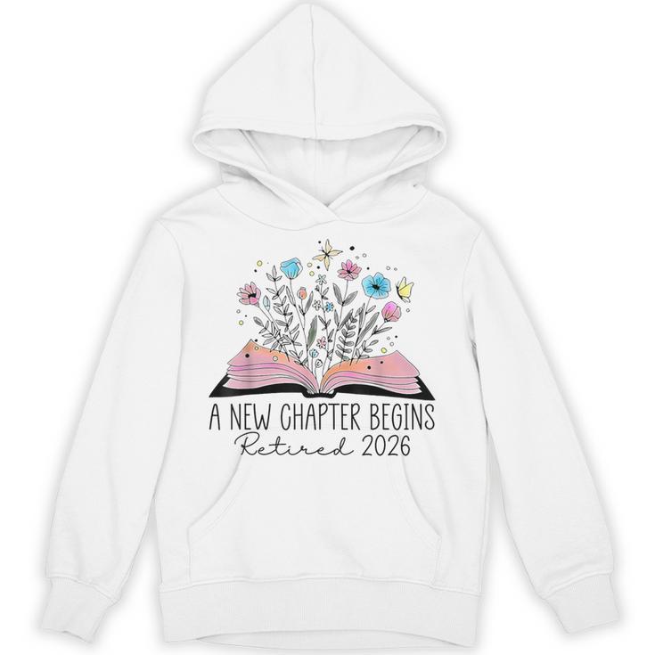 Floral Book A New Chapter Begins Retired 2026 Retirement Unisex Hoodie