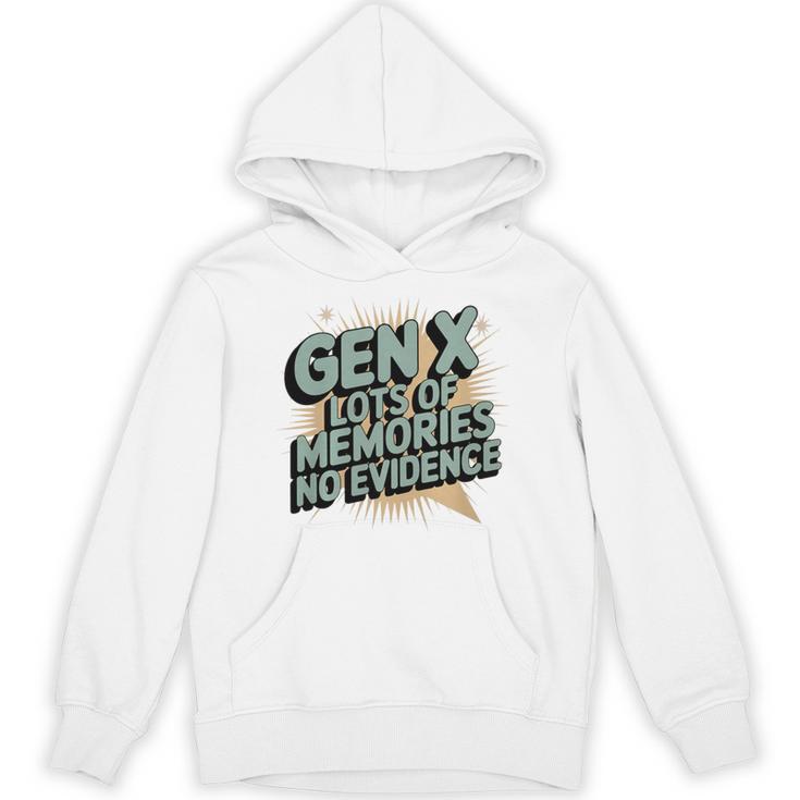 Gen X Lots Of Memories No Evidence Nostalgia Throwback Quote Premium Tri-Blend Unisex Hoodie