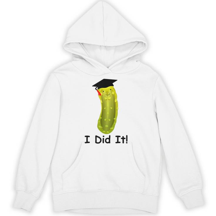 Graduation Cap Wearing Big Dill Pickle I Did It Graduate Fun Unisex Hoodie