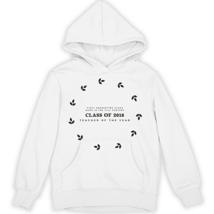 Graduation For Her TEACHER OF THE YEAR Class Of 2018 Unisex Hoodie