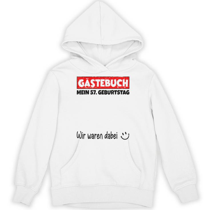 Guest Book Wir Waren Dabei Mein 57 Geburtstag German Unisex Hoodie