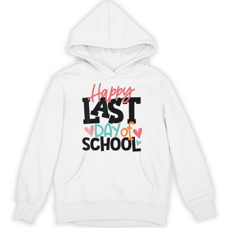 Happy Last Day Of School Kids Teacher Student Graduation Unisex Hoodie