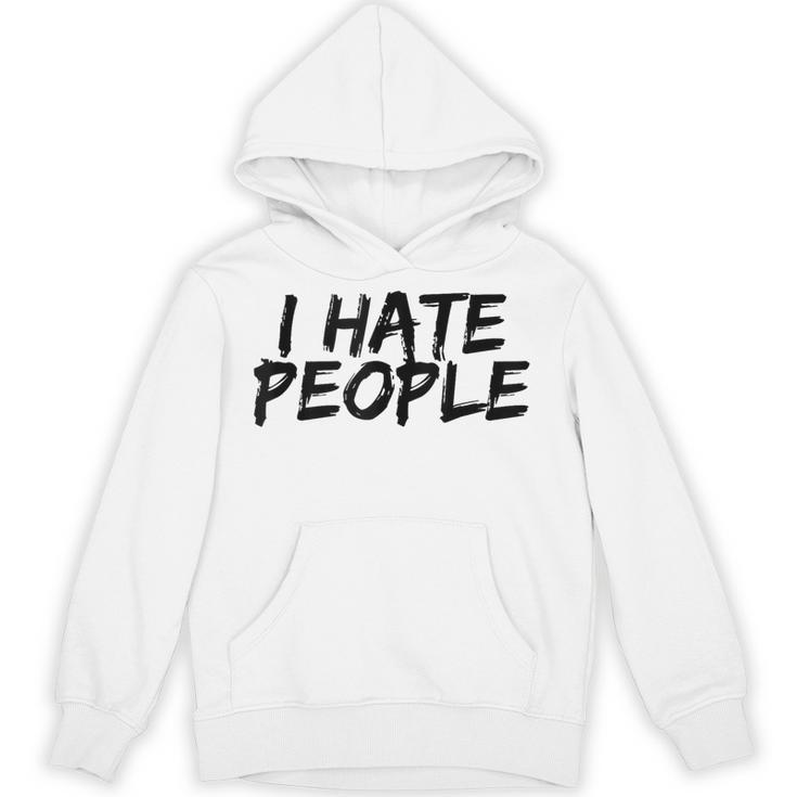 I Hate People Graffiti Introverts Meme Loner Unisex Hoodie I Hate People Graffiti Introverts Meme Loner Unisex Hoodie