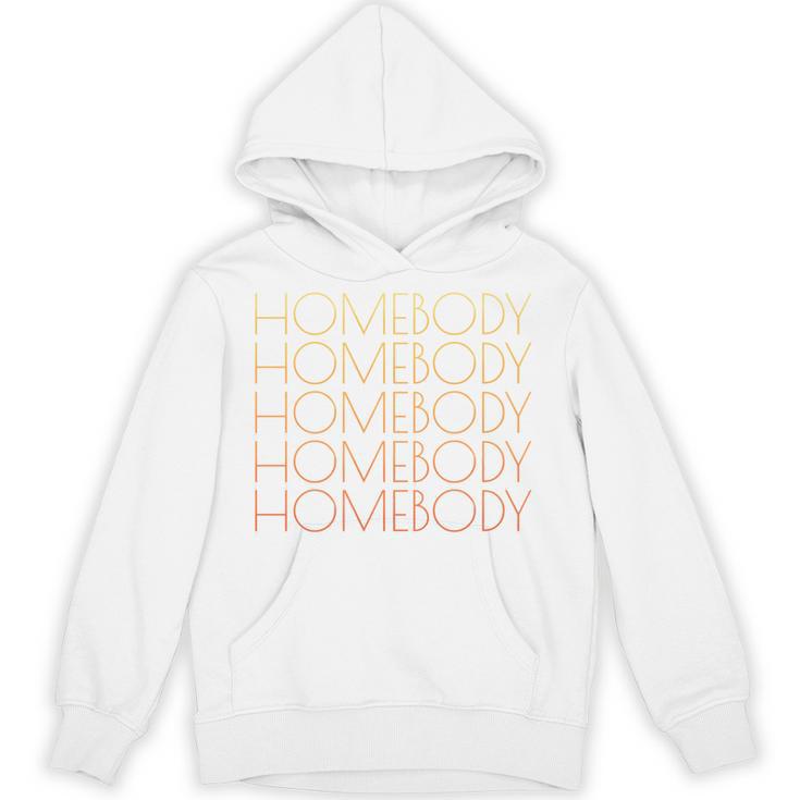 HOMEBODY For Men And Women Introverts Fun Graphic Unisex Hoodie