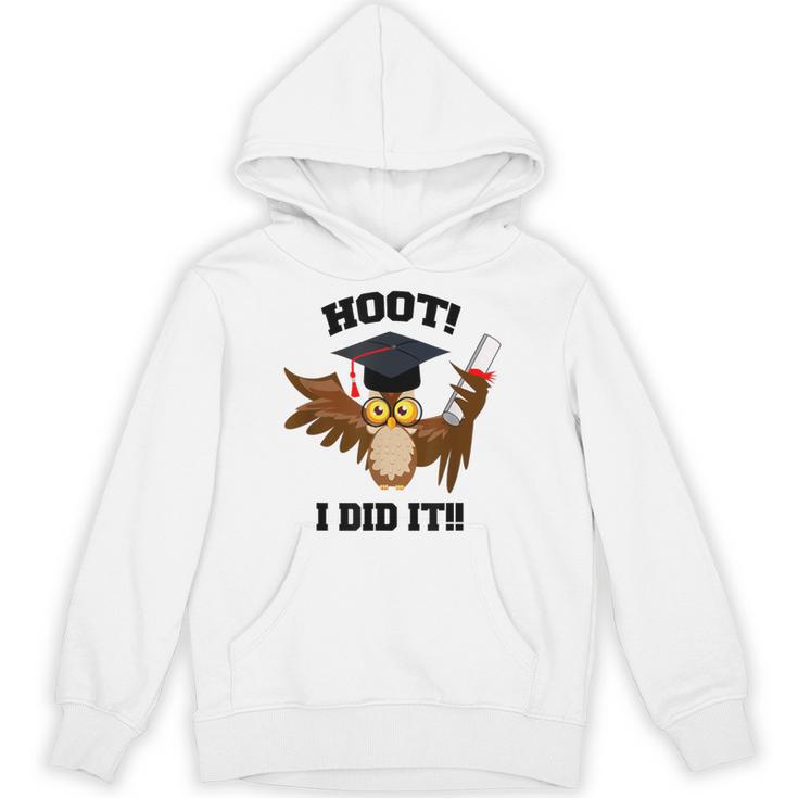 Hoot I Did It Grad Owl Holding Graduation Diploma Congrats Unisex Hoodie