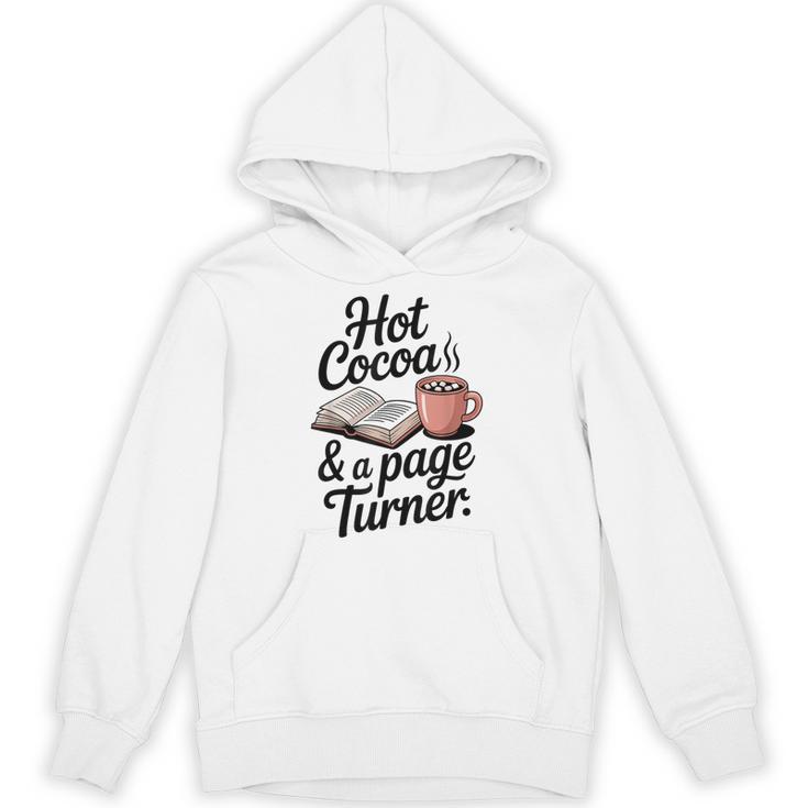 Hot Cocoa And a Page Turner Book Lovers Hot Chocolate Unisex Hoodie