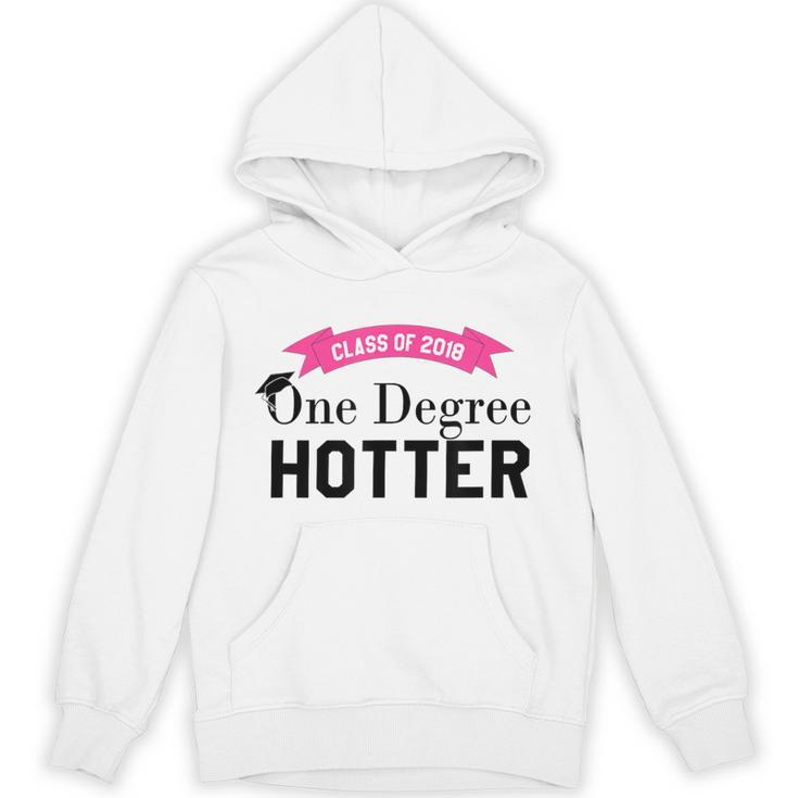 Hotter By One Degree Class Of 2018 Graduation T-Shirt Unisex Hoodie