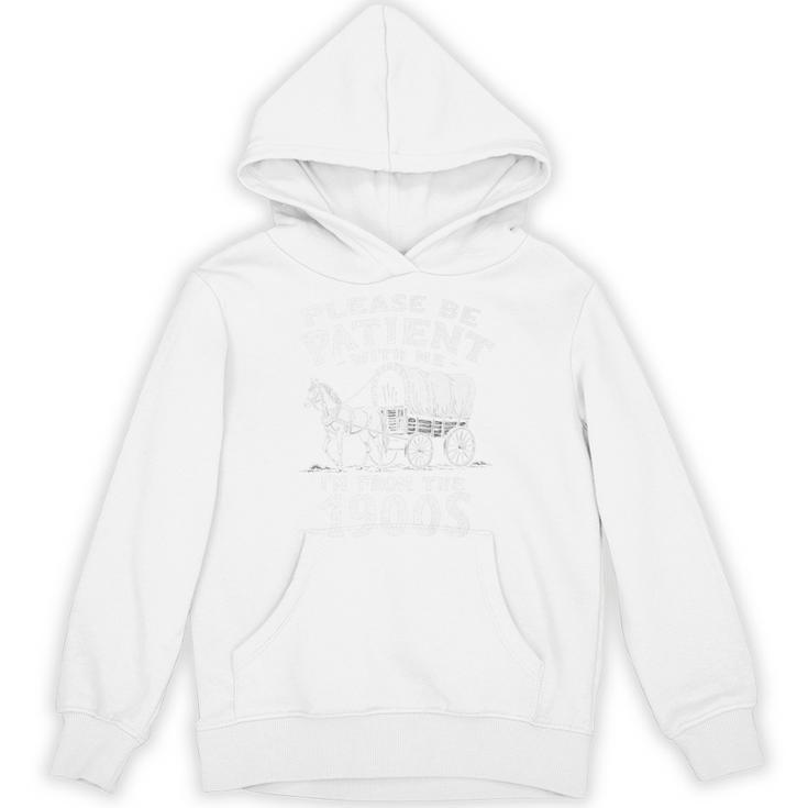 Humorous Wagon Plea Please Be Patient I'm From The 1900s Premium Unisex Hoodie