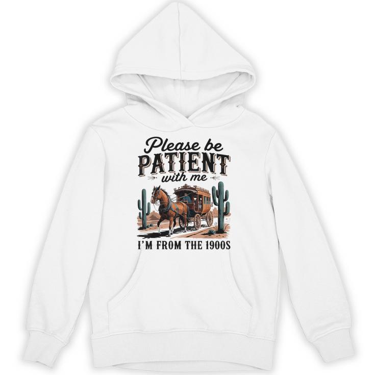 I'm From The 1900s Historical Humor Old Person Unisex Hoodie