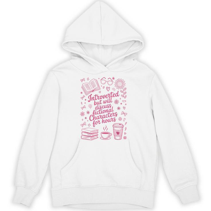 Introvert Fictional Character Read Books Lover Reading Unisex Hoodie
