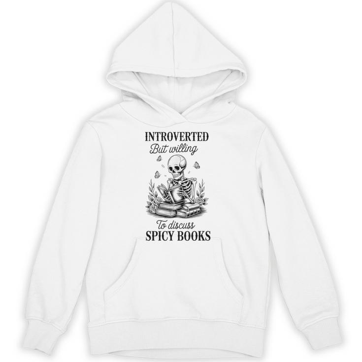 Introvert Read Spicy Books Lover Bookworm Skeleton Reading Unisex Hoodie