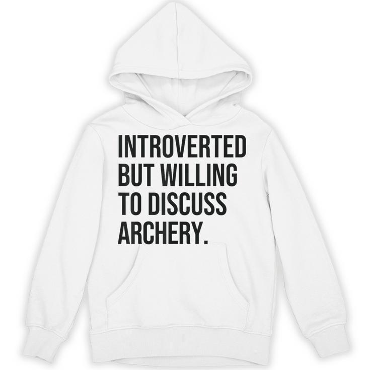 Introverted Archer Archery Introvert Unisex Hoodie