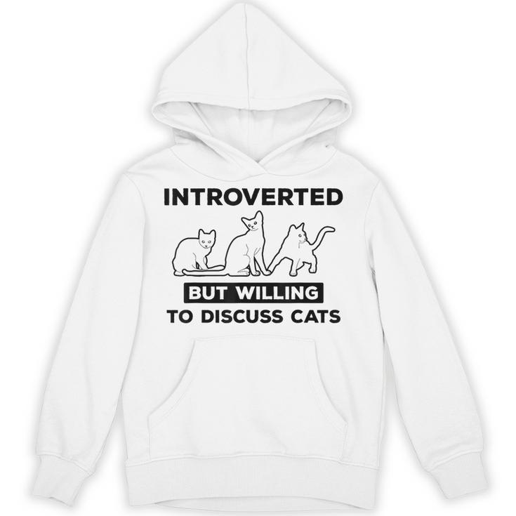 Introverted But Willing To Discuss Cats Introvert Shy Unisex Hoodie