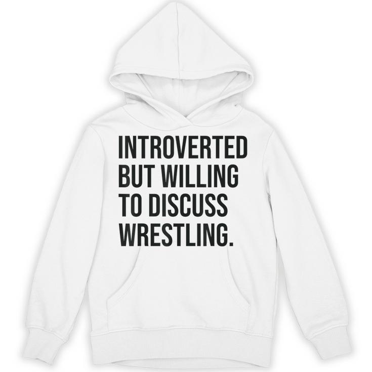 Introverted Wrestler Wrestling Introvert Unisex Hoodie