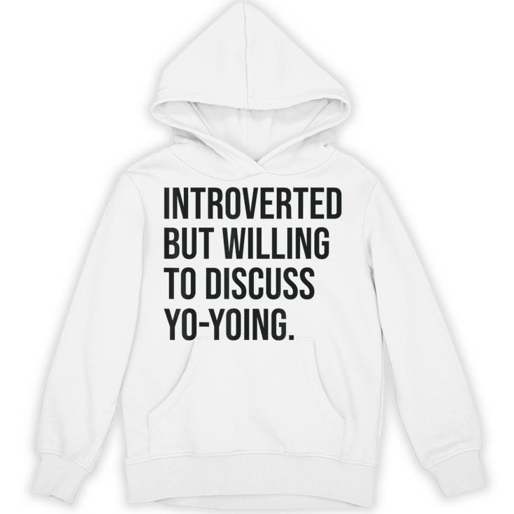 Introverted Yoyo Toy Player Yo-Yo Introvert Unisex Hoodie