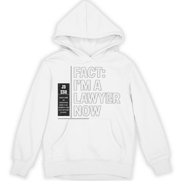 JD ESQ Law Graduate Fact I’m a Lawyer Now Graduation Unisex Hoodie