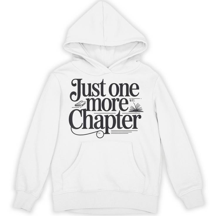Just One More Chapter Book Lover Quote Reading Unisex Hoodie